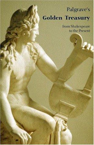 Francis Turner Palgrave: Palgrave's Golden Treasury (Oxford University Press, USA)