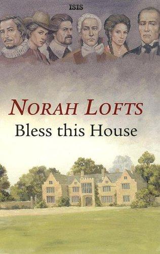 Norah Lofts: Bless This House (Paperback, 2006, Ulverscroft Large Print)