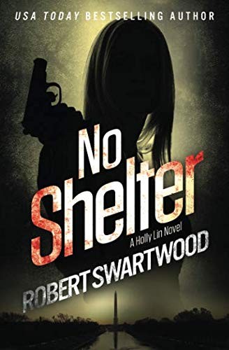 Robert Swartwood: No Shelter (Paperback, 2016, RMS Press)