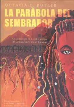 Ernest Riera, Damian Duffy, John Jennings: La paràbola del sembrador (Hardcover, Mai Més)