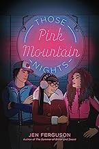 Jen Ferguson: Those Pink Mountain Nights (2023, HarperCollins Publishers)