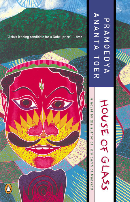 Pramoedya Ananta Toer: House of Glass (Buru Quartet) (1997, Penguin (Non-Classics))