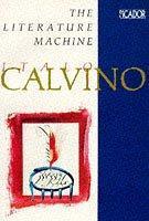 Italo Calvino: The Literature Machine: Essays (1989)