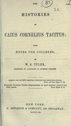 P. Cornelius Tacitus: The histories (1852, D. Appleton)