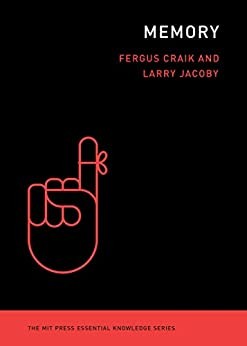 Fergus Craik, Larry Jacoby: Memory (2023, MIT Press)