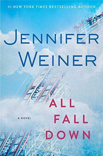 Jennifer Weiner: All Fall Down (2014)