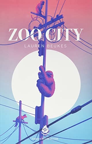 Lauren Beukes, Lluis Delgado: Zoo city (Paperback, Català language, MAIMÉS, Mai Més)