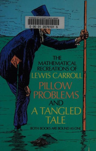 Lewis Carroll: Pillow Problems and A Tangled Tale (Paperback, Dover Publications)