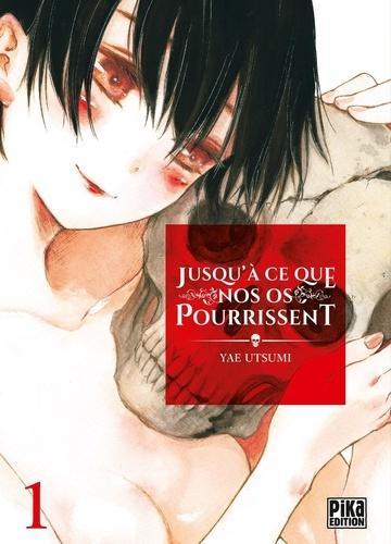 Yae Utsumi: Jusqu'Ã ce que nos os pourrissent T01 (French language)