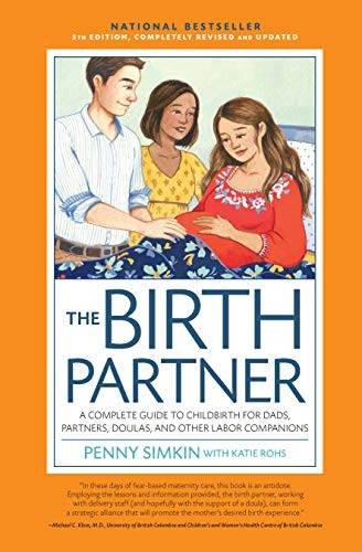 Penny Simkin: The Birth Partner 5th Edition (Paperback, 2018, Harvard Common Press)