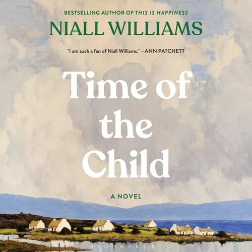 Niall Williams: Time of the Child (EBook, Bloomsbury Publishing)