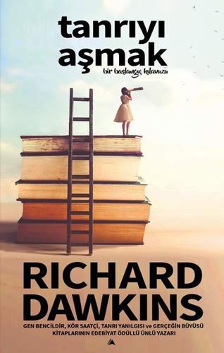 Richard Dawkins: Tanrıyı Aşmak (Paperback, 2019, Kuzey Yayınları)