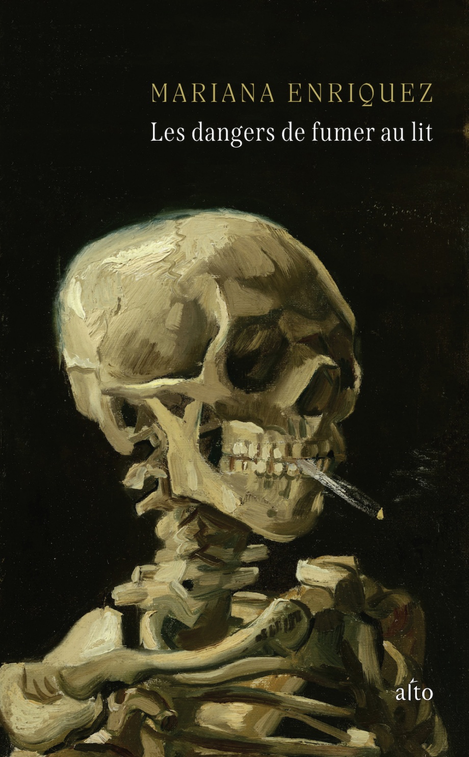 Mariana Enriquez: Les dangers de fumer au lit (Français language, 2023, Alto)