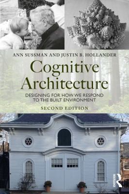 Ann Sussman, Justin B. Hollander: Cognitive Architecture (2021, Taylor & Francis Group)