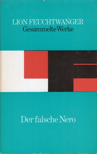 Lion Feuchtwanger: Der falsche Nero (Hardcover, German language, 1985, Aufbau-Verlag)
