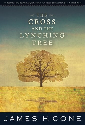 James H. Cone: The Cross and the Lynching Tree (Paperback, Orbis Books)
