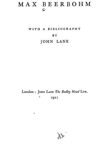Sir Max Beerbohm: The works of Max Beerbohm (1921, J. Lane, The Bodley Head)