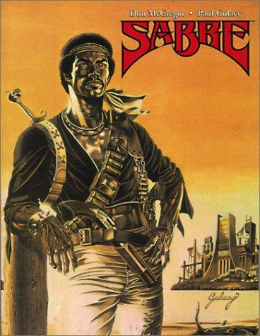 Don McGregor, Paul Gulacy: Sabre (Paperback, 2001, Image Comics)