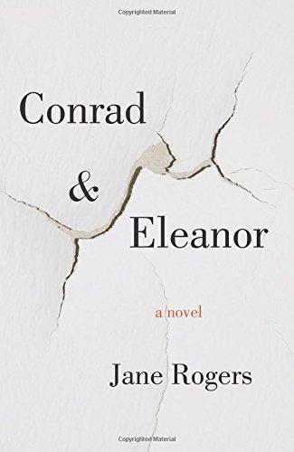 Jane Rogers: Conrad & Eleanor (2016)