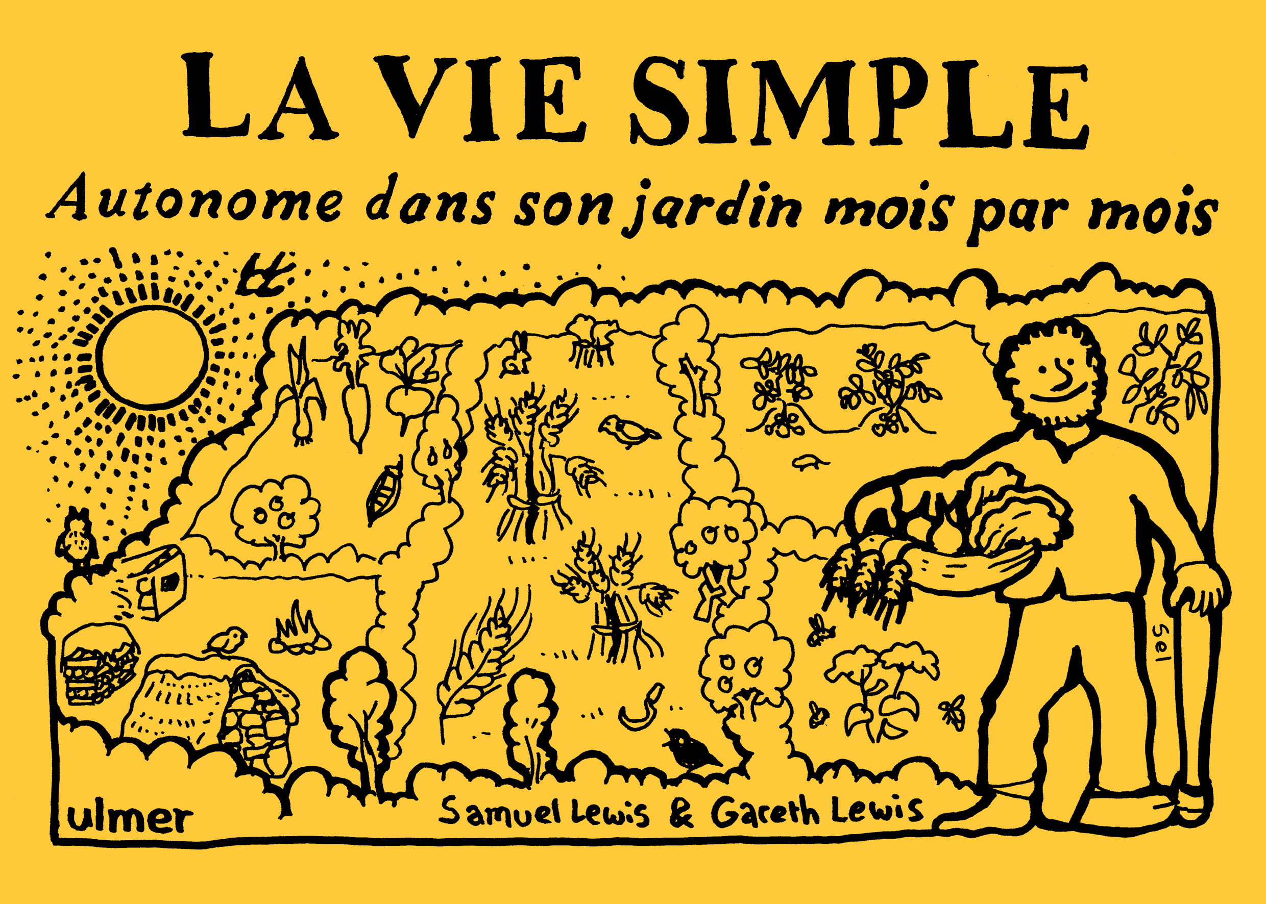 Samuel LEWIS: La vie simple (Ulmer - éditeur du vivant)