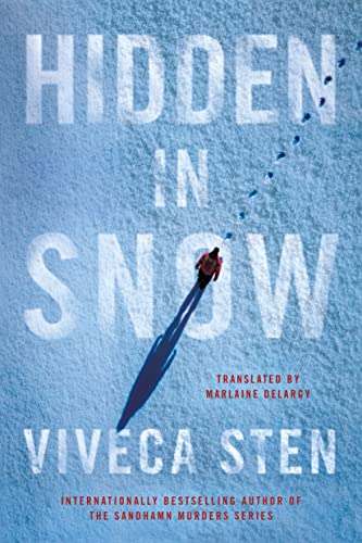 Viveca Sten, Marlaine Delargy: Hidden in Snow (Paperback, 2022, Amazon Crossing)