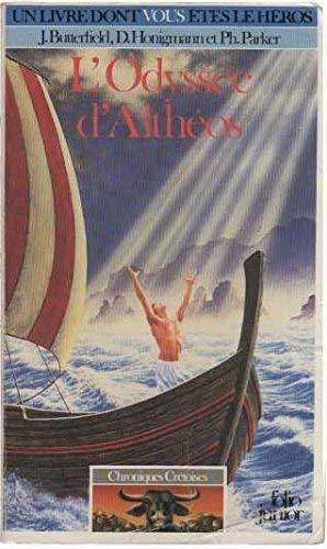 John Butterfield, David Honigmann, Philip Parker: L'odyssée d'Althéos (Paperback, French language, 1991, Gallimard-Jeunesse)