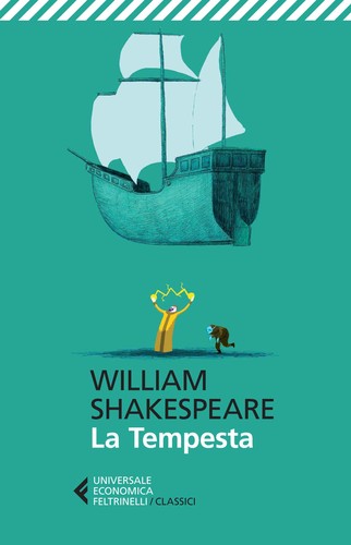 William Shakespeare: La Tempesta (Paperback, Italian language, Feltrinelli)