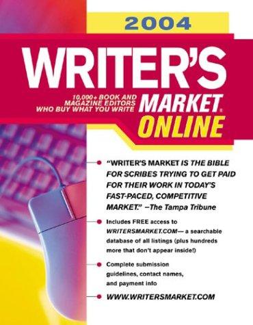 Kathryn S. Brogan, Robert Lee Brewer: 2004 Writer's Market Online (Paperback, 2003, Writers Digest Books)