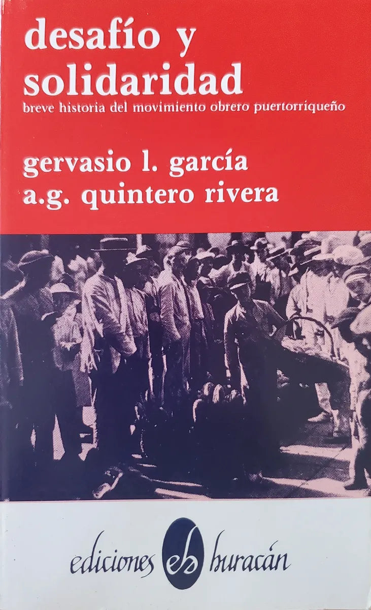 Gervasio L. García: Desafío y solidaridad (Spanish language, 1982, Ediciones Huracán)