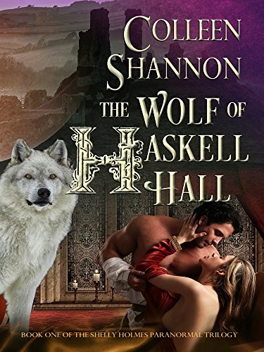 Colleen Shannon: The Wolf of Haskell Hall (Paperback, 2016, Fugl Group LLC, The Fugl Group LLC)