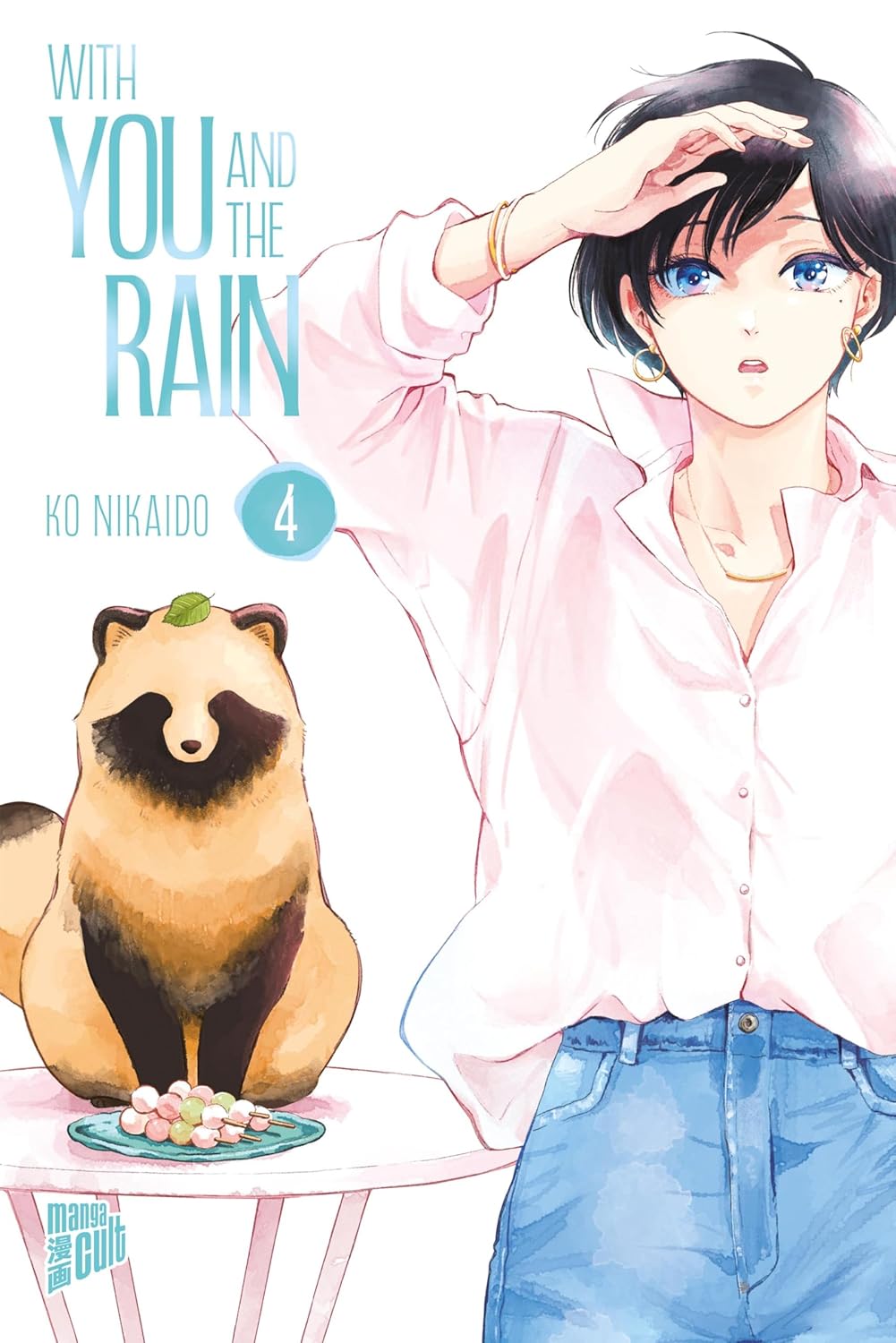 Ko Nikaido: With you and the Rain 4 (GraphicNovel, German language, 2025, Manga Cult)