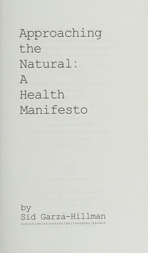 Biz Stone, Sid Garza-Hillman: Approaching the Natural (2012, Cameron + Company)