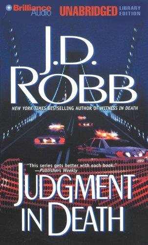 Nora Roberts: Judgment in Death (In Death) (AudiobookFormat, 2007, Brilliance Audio Unabridged Lib Ed, Brilliance Audio)