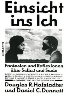 Douglas R. Hofstadter, Daniel C. Dennett, Daniel Dennett: Einsicht ins Ich (German language, 1988, Klett-Cotta)