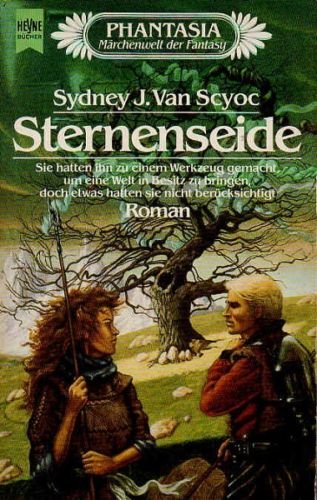 Sydney J. Van Scyoc: Sternenseide (Paperback, German language, 1985, Heyne)