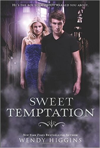 Wendy Higgins: Sweet Temptation (2015, HarperTeen)