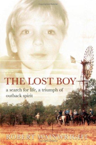 Robert Wainwright: The Lost Boy (Paperback, Allen & Unwin)