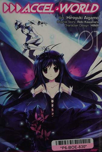 Hiroyuki Aigamo: Accel World (2014, Yen Press)
