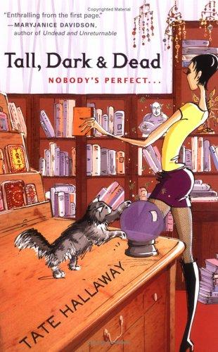 Tate Hallaway: Tall, dark & dead (2006, Berkley Books)