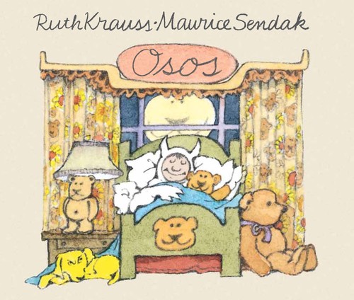 Ruth Krauss: Osos (Spanish language, 2015, Kalandraka, Lectorum Pubns (Juv))