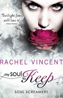 Rachel Vincent: My Soul to Keep (2011, Mira Ink)