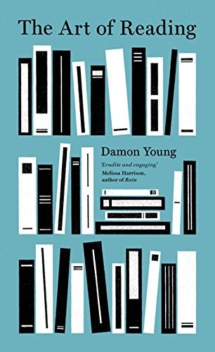 Damon Young: The Art of Reading (Hardcover, 2018, Scribe US)
