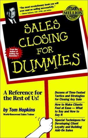 Tom Hopkins: Sales closing for dummies (1998, IDG Books Worldwide)