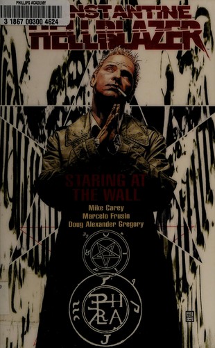 M.R. Carey: John Constantine, Hellblazer. (2006, DC Comics)