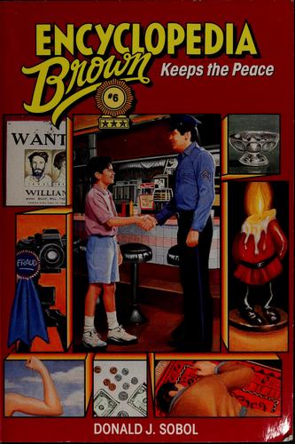 Donald J. Sobol: Encyclopedia Brown keeps the peace (Paperback, 1982, Bantam, Yearling, Bantam Books)