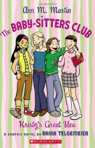 Ann M. Martin: Kristy's great idea (2006, Graphix)