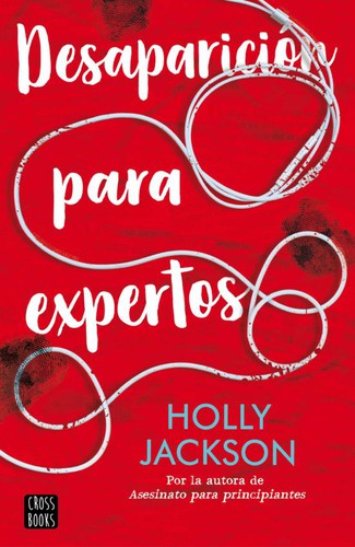Desaparición para expertos (2021, Cross Books)
