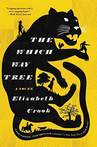 Elizabeth Crook: The Which Way Tree (Paperback, Back Bay Books)