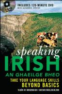 Siuán Ní Mhaonaigh: Speaking Irish = (2008, McGraw-Hill)