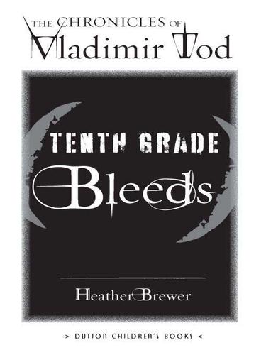 Z Brewer: Tenth Grade Bleeds (EBook, 2009, Penguin USA, Inc.)